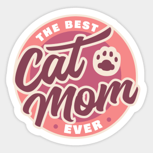 The Best Cat Mom Ever Sticker